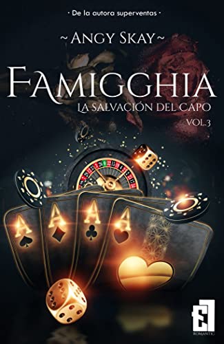 Famigghia: La salvación del Capo (Trilogía Tiziano 3)