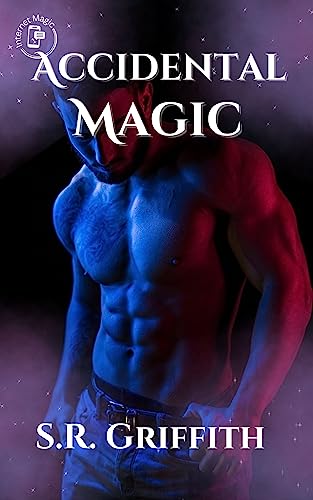 Accidental Magic (Internet Magic Book 1) (English Edition)