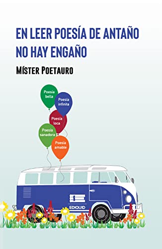 En leer poesía de antaño no hay engaño