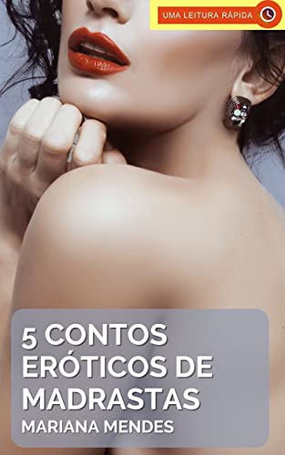 5 Contos Eróticos de Madrastas: Para Mulheres (Portuguese Edition)