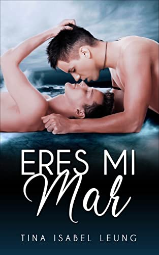 Eres mi mar (Romance gay en español)