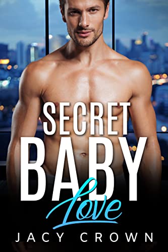 Secret Baby Love: Novela de amor multimillonario (Mi jefe caliente nº 2)