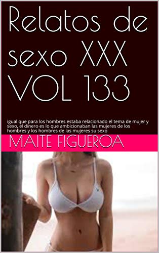 Relatos de sexo XXX VOL 133