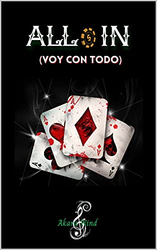 ALL - IN: Voy con todo