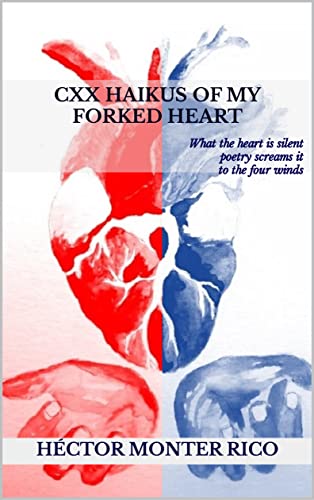 CXX Haikus of my forked heart (English Edition)