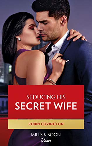 Seducing His Secret Wife (Mills & Boon Desire) (Redhawk Reunion, Book 2) (English Edition)