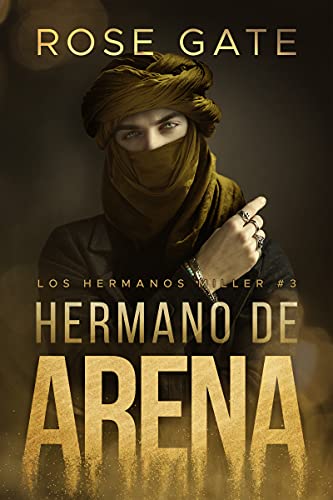 Hermano de arena (Los Hermanos Miller nº 3)