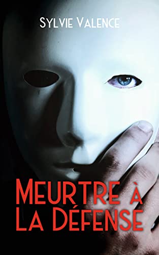 Meurtre à La Défense: roman policier (French Edition)