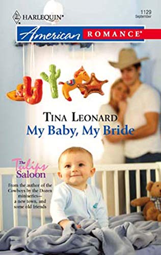 My Baby, My Bride (Mills & Boon American Romance) (English Edition)