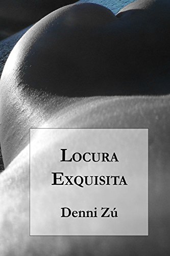 Locura Exquisita (Poetisas al Sur del Mundo nº 2)