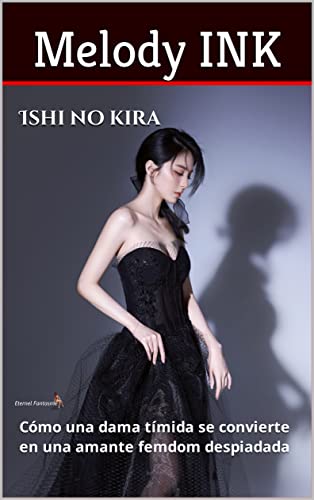Ishi no kira, el asesino de voluntades: Cómo una dama tímida se convierte en una amante femdom despiadada