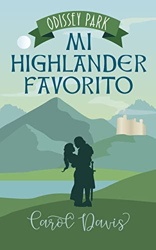 Mi highlander favorito (Odissey Park nº 2)