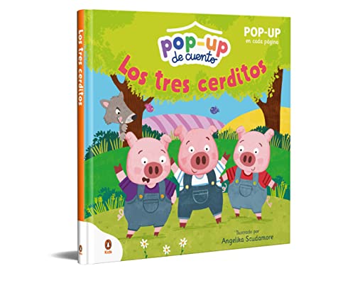 Los tres cerditos (Pop-up de cuento): Con Pop-Up en cada página para niños y niñas