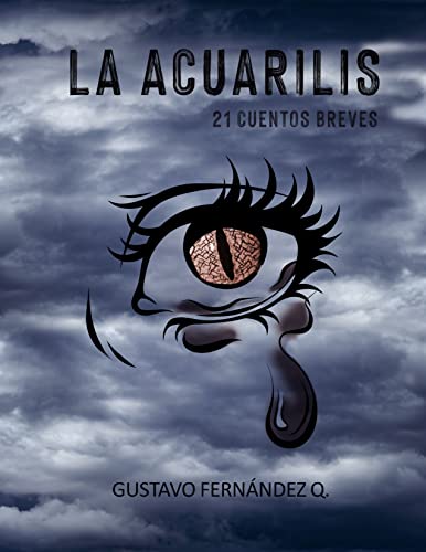 La Acuarilis: 21 cuentos breves