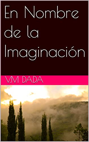 En Nombre de la Imaginación