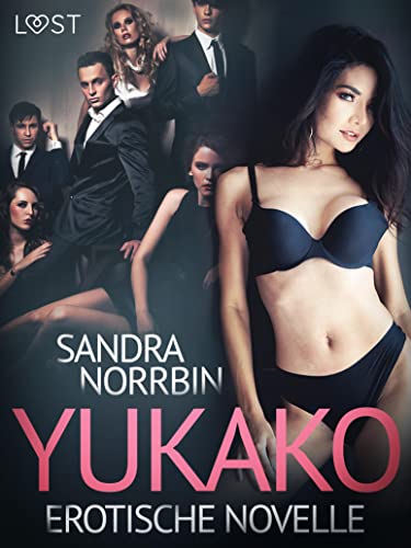 Yukako - Erotische Novelle (LUST) (German Edition)