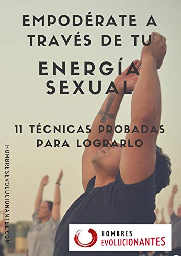 Empoderate_Através_de_tu_Energía_Sexual: Juega con tu energía