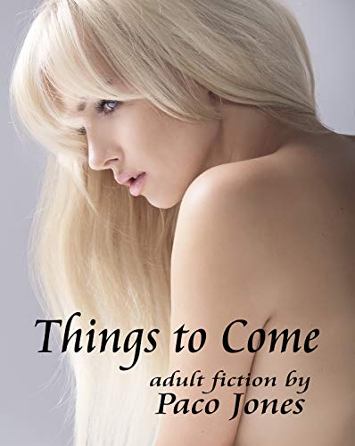Things to Come (English Edition)
