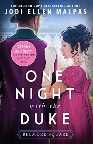 One Night with the Duke: The sexy, scandalous and page-turning new regency romance you won’t be able to put down! (Belmore Square) (English Edition)