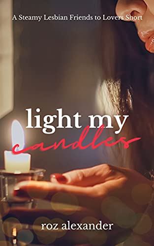 Light My Candles (Steamy Friday Night Shorts) (English Edition)