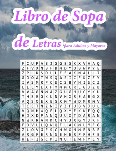 Libro de Sopa de Letras para Adultos y Mayores: sopa de letras para adultos y mayores | 900 Palabras en varios temas