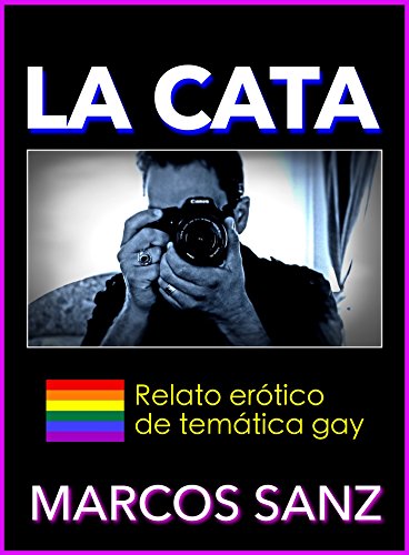 La Cata: Relato erótico de temática gay
