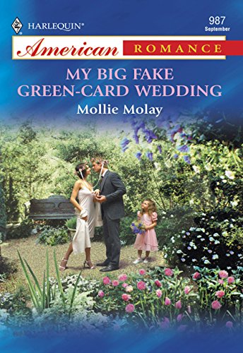 My Big Fake Green-Card Wedding (Mills & Boon American Romance) (English Edition)