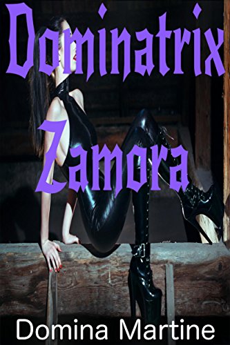 Dominatrix Zamora (English Edition)