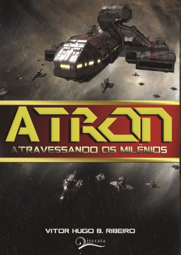 Átron - Atravessando os Milênios (Portuguese Edition)
