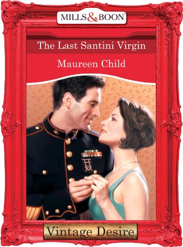 The Last Santini Virgin (Mills & Boon Desire) (Bachelor Battalion, Book 7) (English Edition)