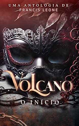 VOLCANO: O Início (Portuguese Edition)