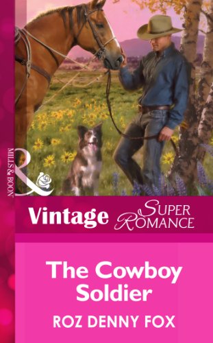 The Cowboy Soldier (Mills & Boon Vintage Superromance) (Home on the Ranch, Book 44) (English Edition)