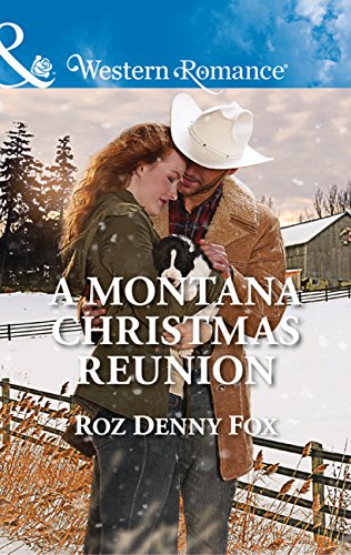A Montana Christmas Reunion (Mills & Boon Western Romance) (Snowy Owl Ranchers, Book 3) (English Edition)