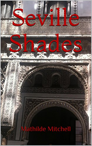 Seville Shades (English Edition)