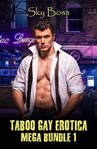 Taboo Gay Erotica Mega Bundle: 30 Sexy Stories (English Edition)
