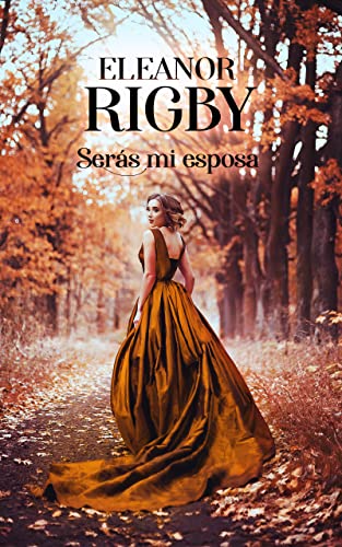 Serás mi esposa (Acuerdos de Escándalo nº 1)