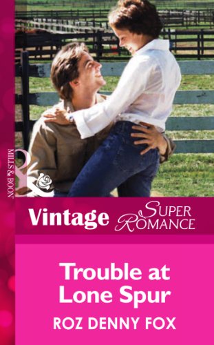 Trouble at Lone Spur (Mills & Boon Vintage Superromance) (English Edition)
