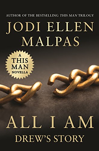 All I Am: Drew's Story (A This Man Novella) (English Edition)