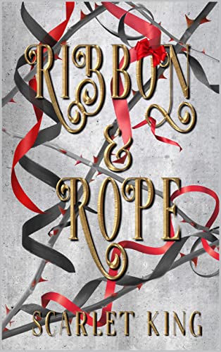 Ribbon and Rope: A Revenge Duet Novella (The Revenge Duet) (English Edition)