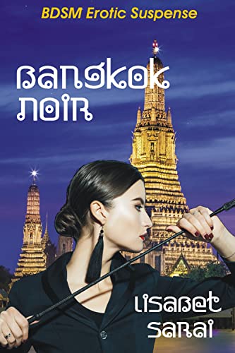 Bangkok Noir: BDSM Erotic Suspense (English Edition)