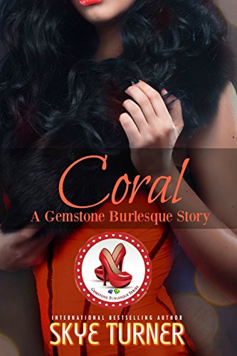 Coral: A Gemstone Burlesque Story (English Edition)