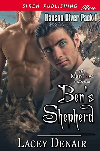 Ben's Shepherd [Hanson River Pack 1] (Siren Publishing Allure ManLove) (English Edition)