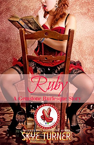 Ruby: A Gemstone Burlesque Story (English Edition)
