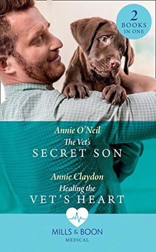 The Vet's Secret Son / Healing The Vet's Heart: The Vet's Secret Son (Dolphin Cove Vets) / Healing the Vet's Heart (Dolphin Cove Vets) (Mills & Boon Medical) (English Edition)