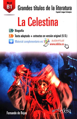 GTL B1 - La Celestina: La Celestina (B1) (Lecturas - Jóvenes y adultos - Grandes títulos de la literatura - Nivel B1)