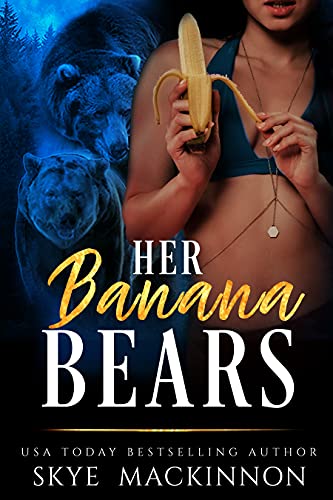 Her Banana Bears (English Edition)