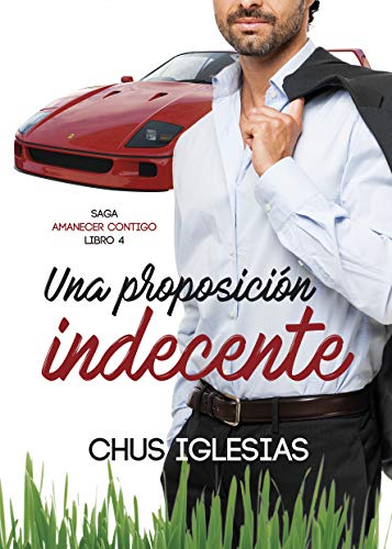 UNA PROPOSICIÓN INDECENTE