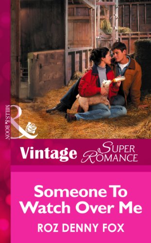Someone to Watch Over Me (Mills & Boon Vintage Superromance) (English Edition)