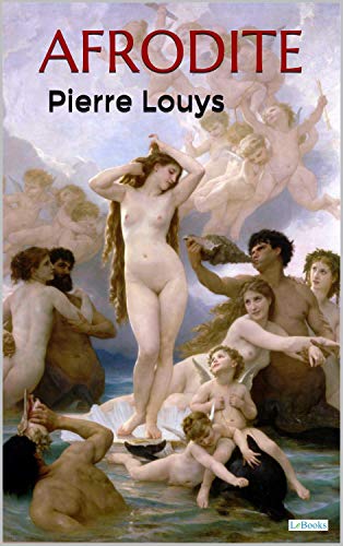 AFRODITE - Pierre Louys (Portuguese Edition)