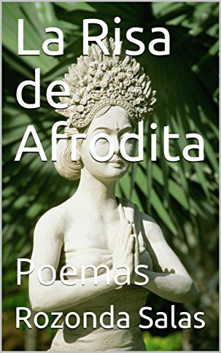 La Risa de Afrodita: Poemas